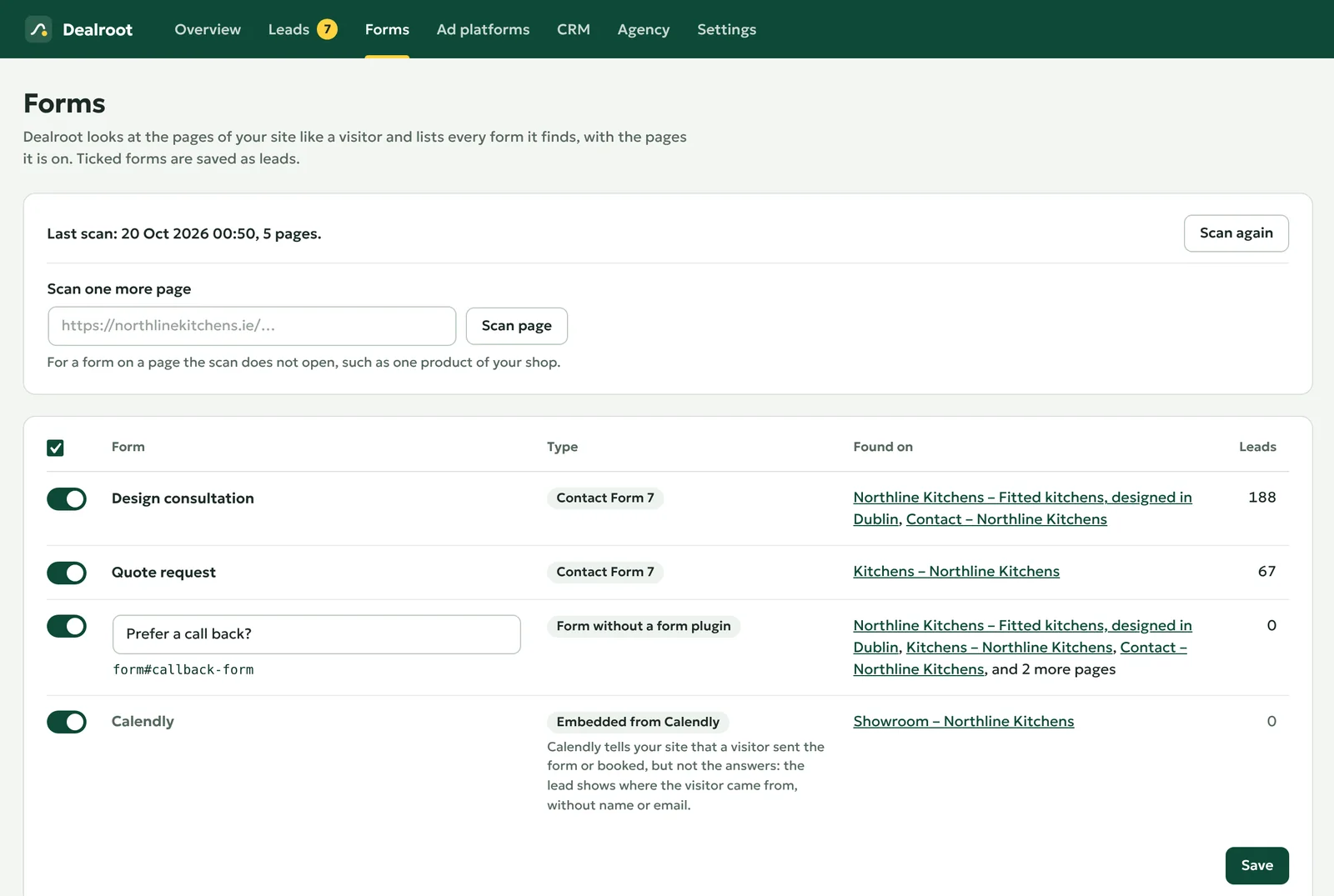 Forms: The forms of your site, found by the scan. Untick those that are not enquiries.